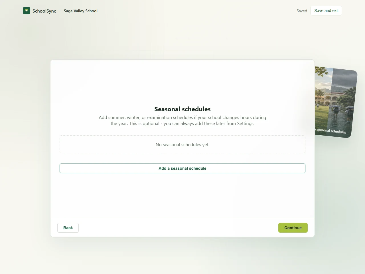 SchoolSync seasonal schedules setup: Configure seasonal operating schedules for your campus.